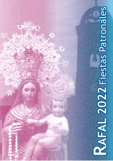Fiestas patronales en honor de la Virgen del Rosario 2022 Rafal